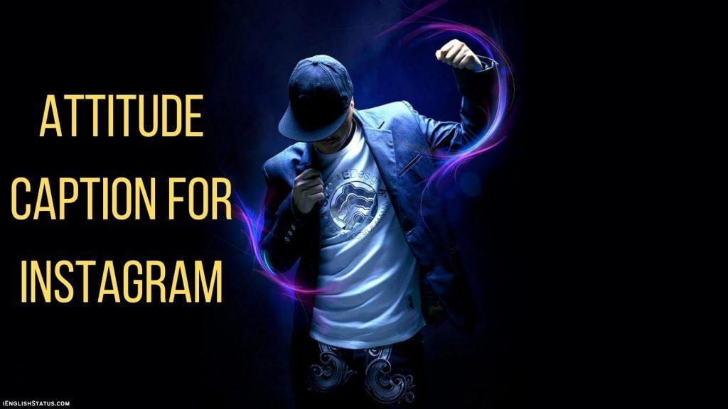 Attitude Caption for Instagram