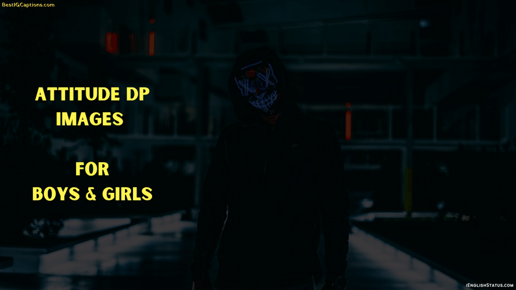 Attitude DP Images for Boys & Girls
